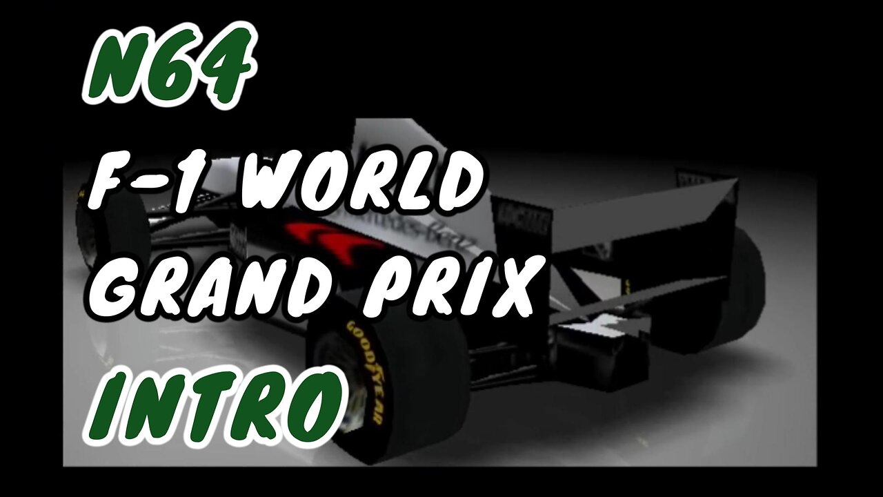 N64 Intro - F-1 World Grand Prix Race Pulse Cinematic
