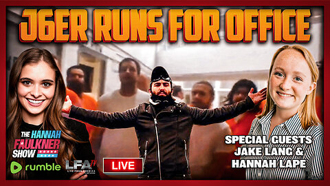 J6ER RUNS FOR OFFICE | LIVE WITH HANNAH FAULKNER 7.24.25 3PM