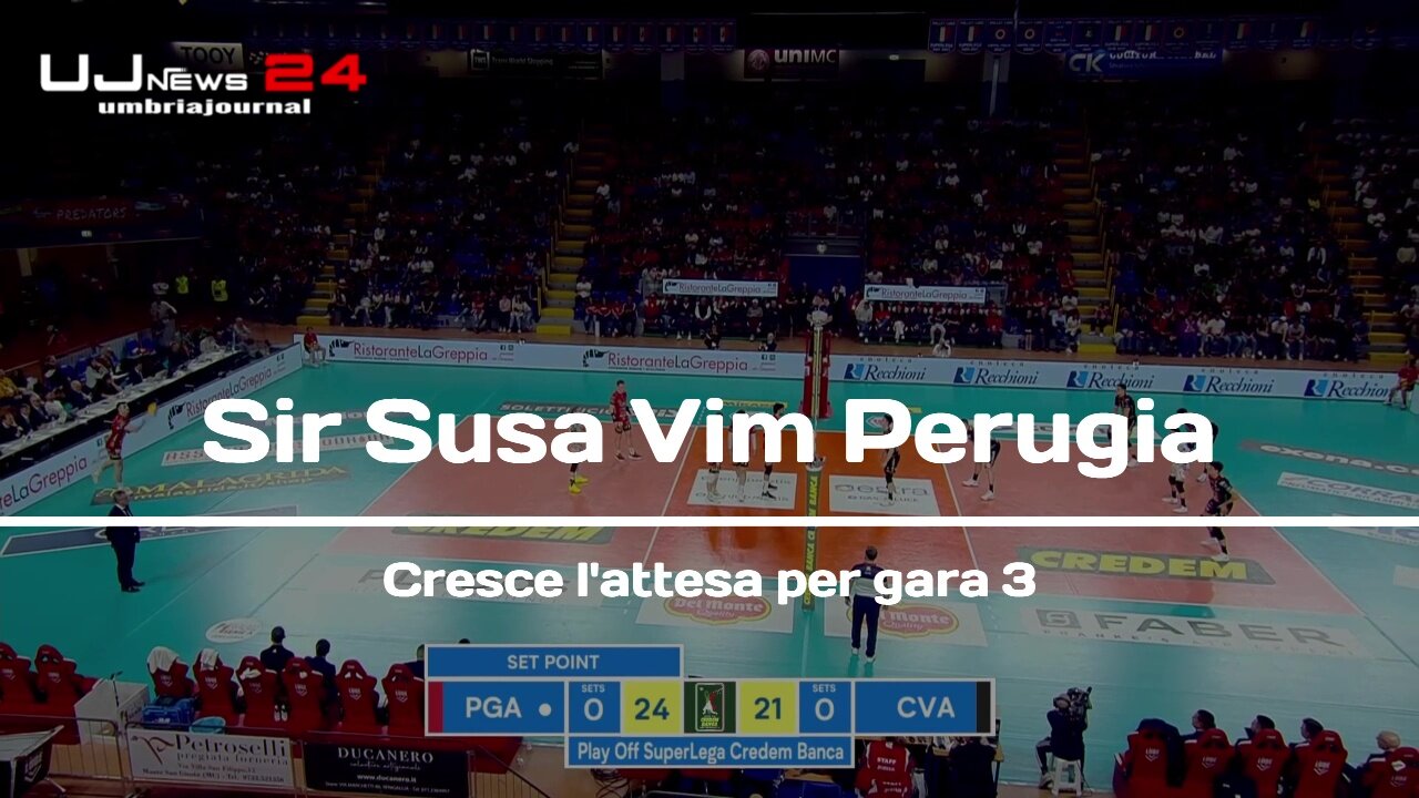 Sir Susa Vim Perugia Cresce l'attesa per gara 3