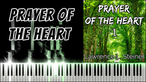 PRAYER OF THE HEART – Prayer of the Heart - Vol. 1 | Piano Tutorial