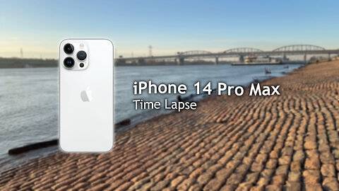 iPhone 14 Pro Max Time Lapse