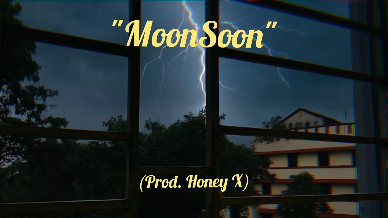 [FREE FOR PROFIT] "MOONSOON" PROD. HONEY X