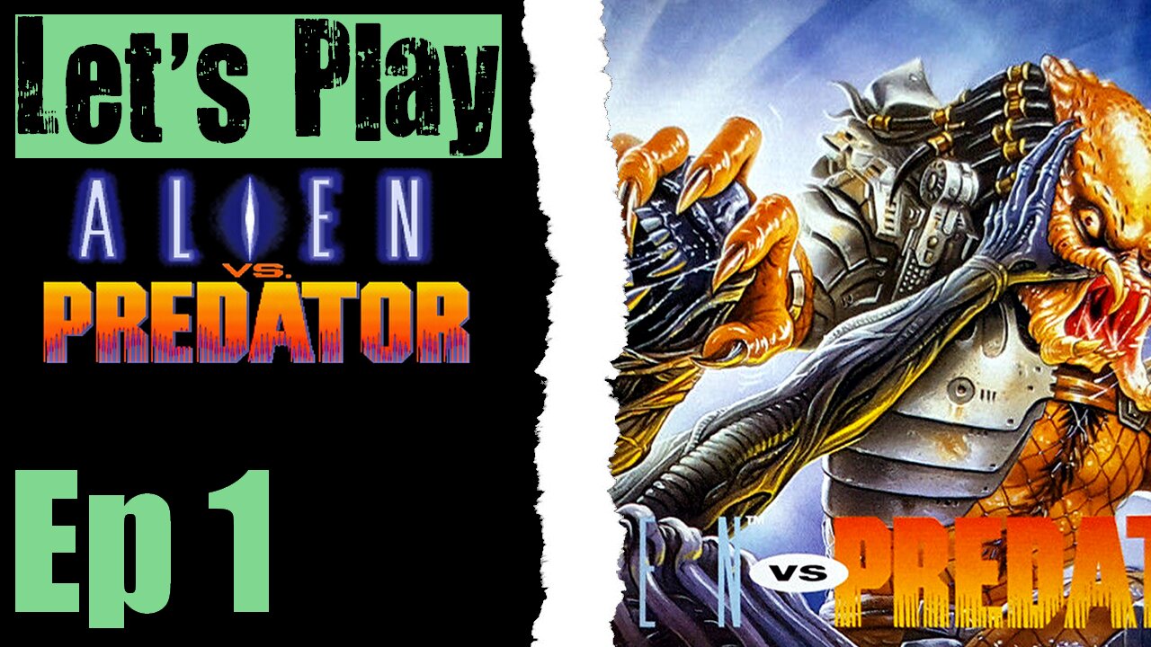 Let's Play Alien Vs Predator - 01 Punch Punch