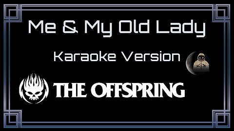 The Offspring - Me & My Old Lady (CC) [UVR]