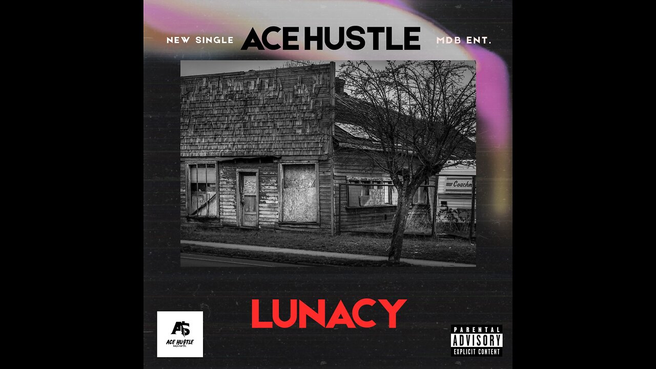 Ace Hustle - Lunacy Official Audio New Single you ain't Ready