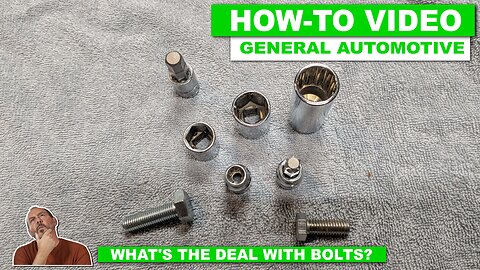 What's The Deal With Bolts? - General Automotive Blabbering