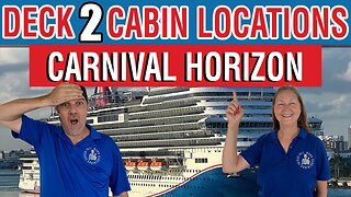 Carnival Horizon Deck 2 Cabin Locations | Tall Man’s Cruise Adventures