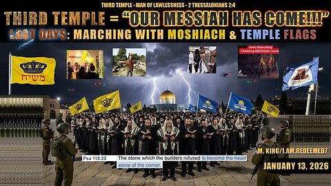 Third Temple = "Our Messiah Has Come!" - Marching With Moshiach & Third Temple Flags