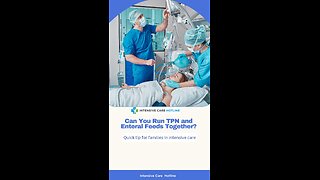 Can You Run TPN and Enteral Feeds Together?