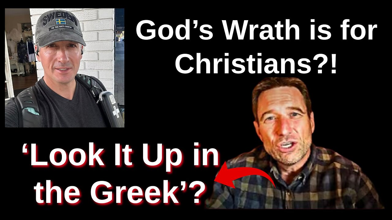 😡 ‘Gentler Wrath’? LIE! The Greek Proves Steve Holstrom (oilpatch pulpit) Wrong