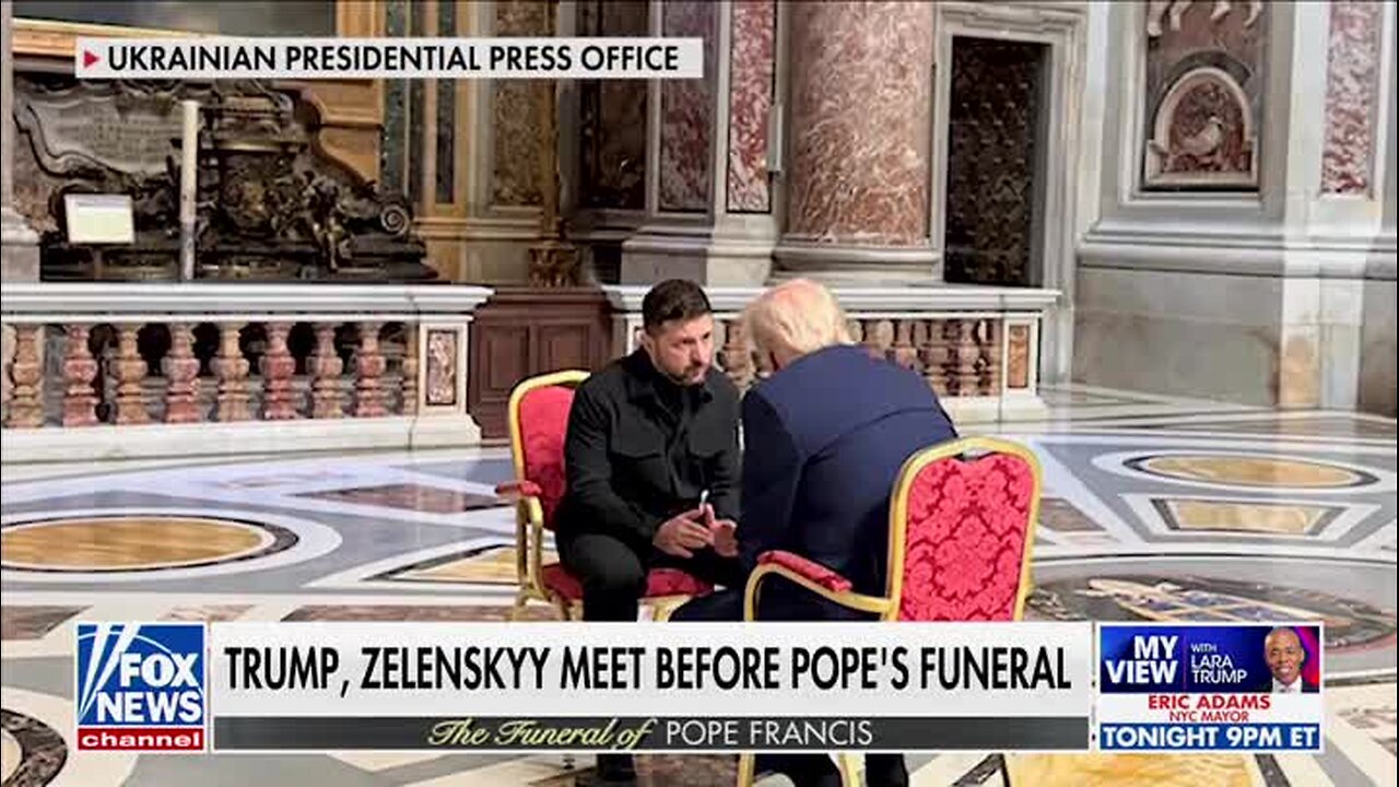 Fox News Hosts on Trump-Zelenskyy Meeting in Vatican: ‘Looks Like a Face-to-Face Confession’; ‘Who’s Confessing to Whom?’