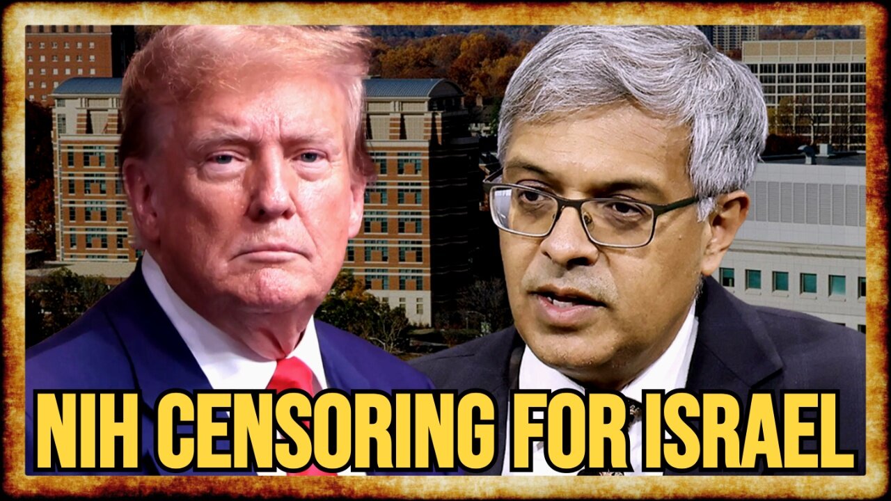 NIH Announces BLACKLISTING of Anti-Israel Organizations