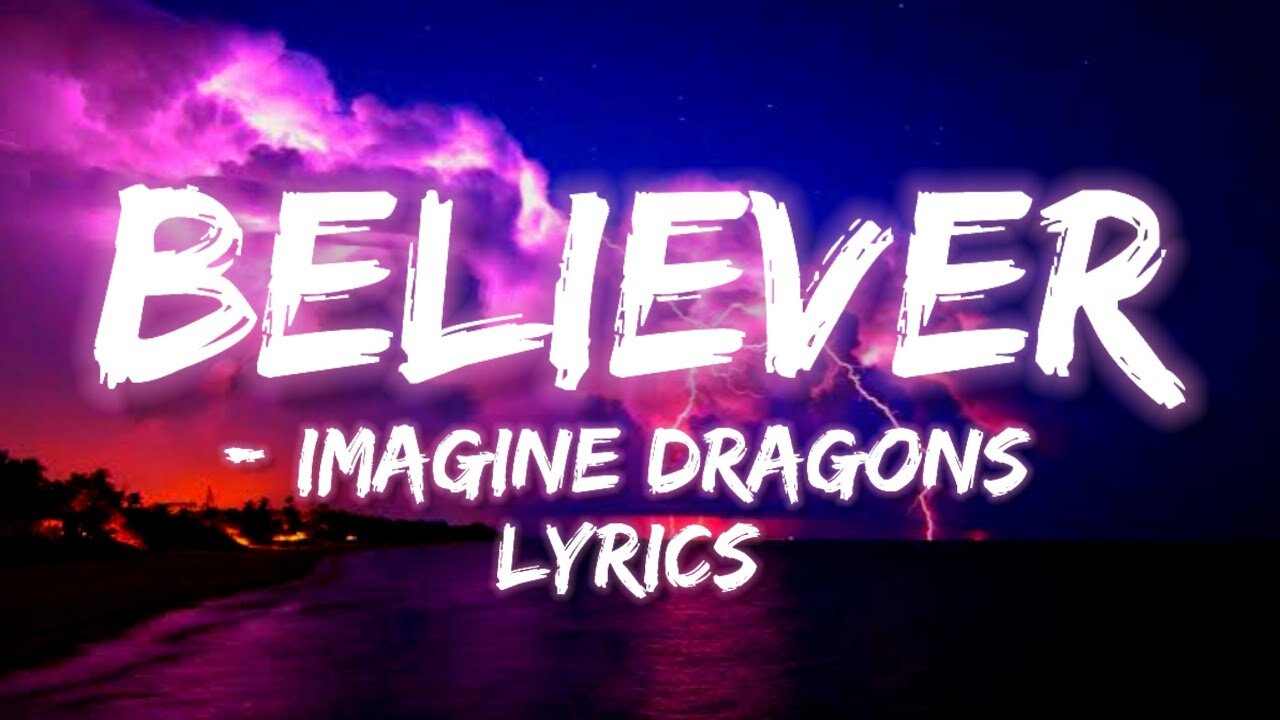 Imagine Dragons - Believer (Lyrics)