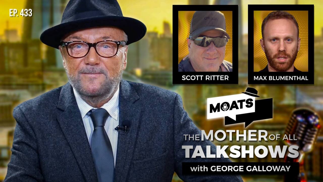 SIGNALGATE - MOATS with George Galloway - EP 433