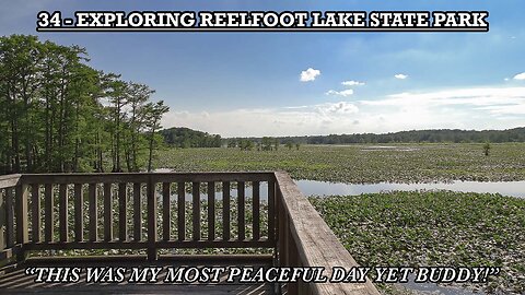 EXPLORING REELFOOT LAKE STATE PARK