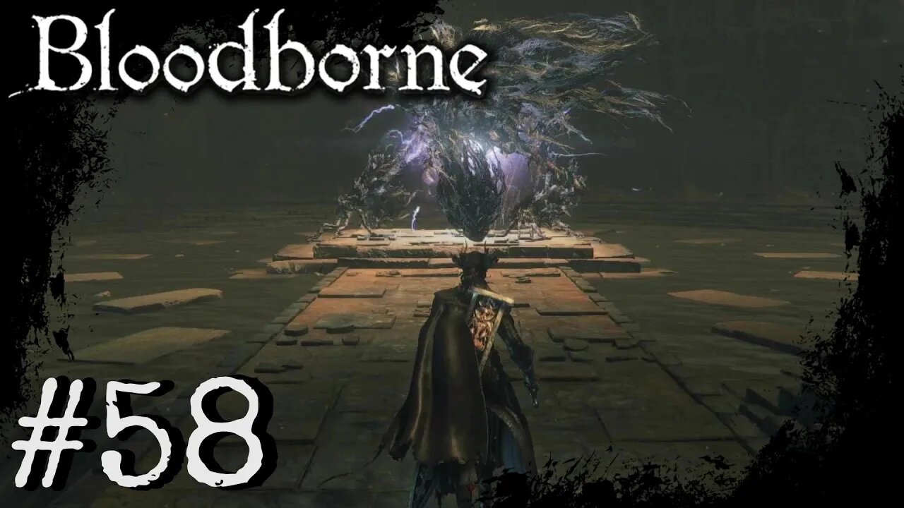Bloodborne (PS4) Playthrough Part: 58