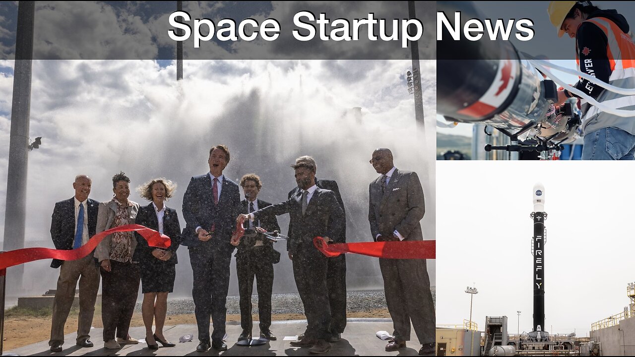 Space Startup News: NordSpace, Firefly Cleared to Launch & Rocket Lab Activates Neutron Launch Pad