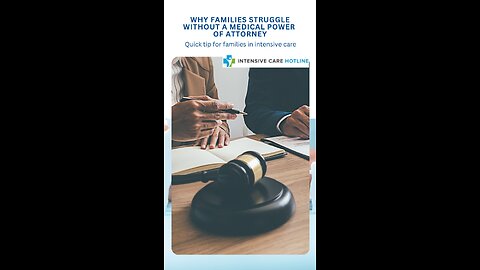 Why Families Struggle Without a Medical Power of Attorney