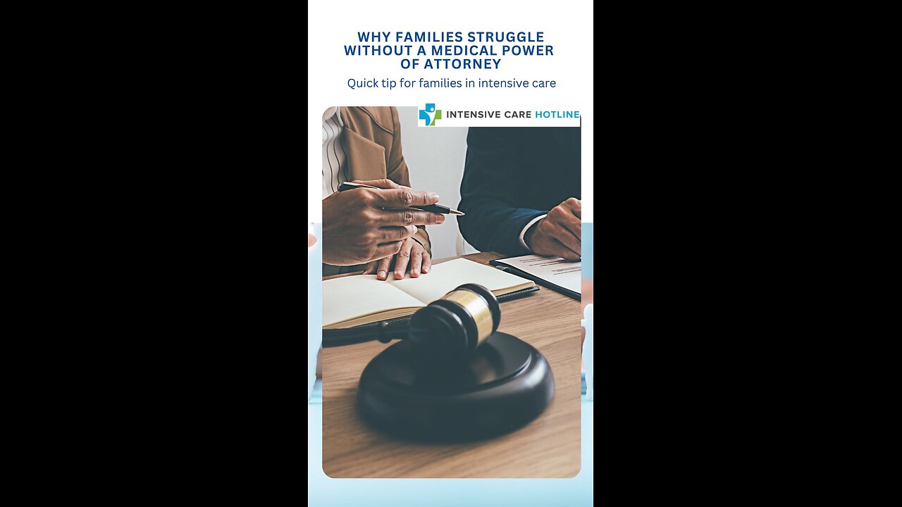 Why Families Struggle Without a Medical Power of Attorney