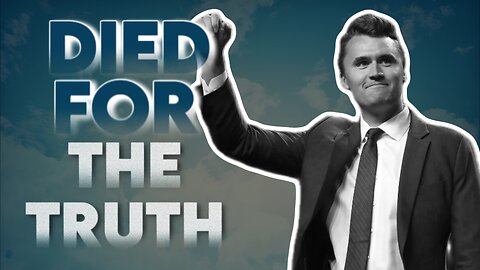 DIED FOR TRUTH - Charlie Kirk’s voice is the loudest it’s ever been.