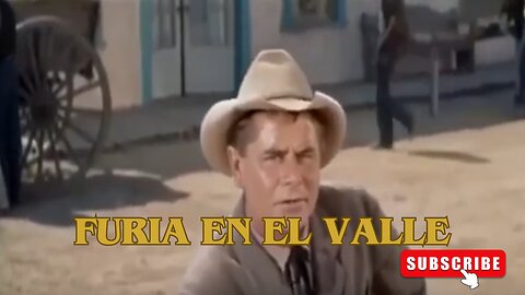 Furia en el Valle / Películas del Oeste