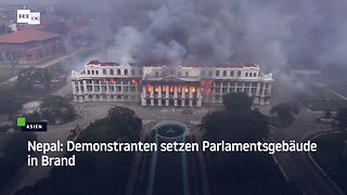 Nepal: Demonstranten setzen Parlamentsgebäude in Brand