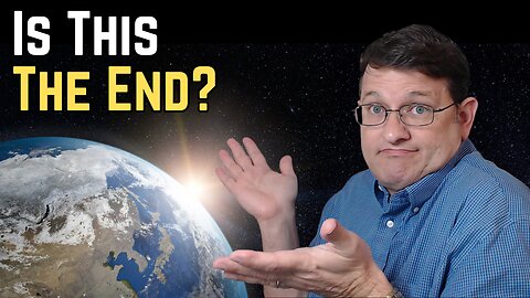 Are We Living in the End Times?