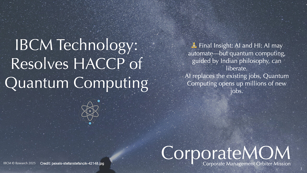 IBCM Tech Resolves HACCP of Quantum Computing