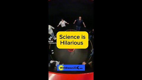 Science is hilarious