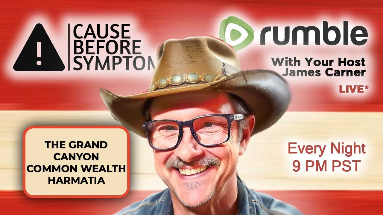 The Grand Canyon, Common Wealth & Harmatia