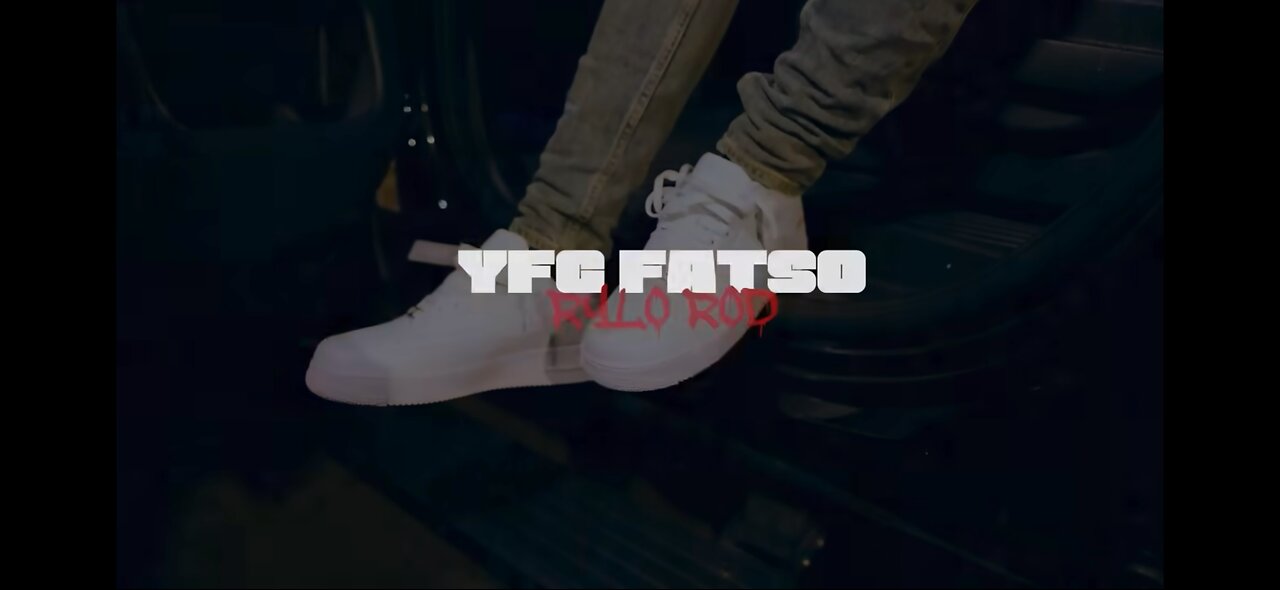YFG Fatso - Rylo Rod