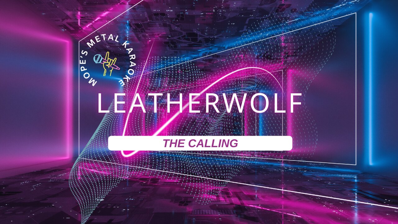 Leatherwolf - The Calling Karaoke