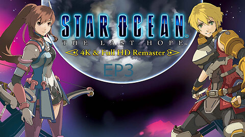 BOSS FIGHT Big Ugly Sea Monster - STAR OCEAN THE LAST HOPE 4K & Full HD Remaster EP 3