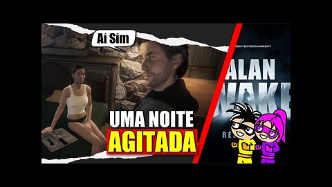 Alan Wake - Uma Noite Agitada