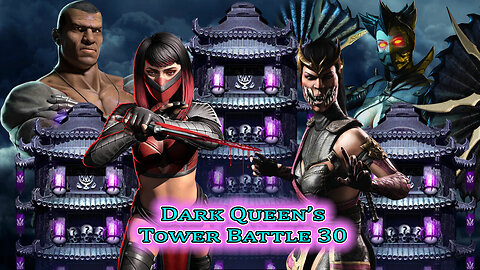 MK Mobile. Dark Queen's Tower Battle 30