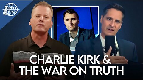 Charlie Kirk & the War on Truth! Brandon Holthaus w/ David Fiorazo