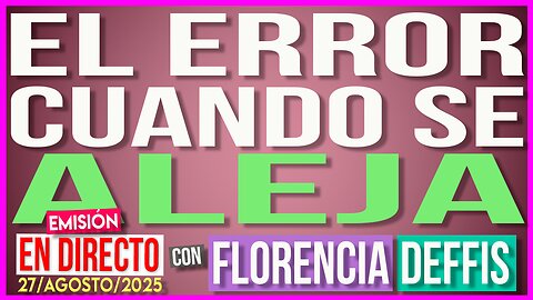 El Error Cuando se Aleja | Transmisión en Vivo