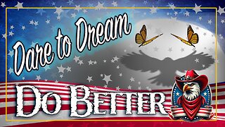 AUG 27 -- Dare to Dream