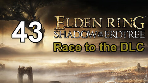 Elden Ring - Race to the DLC - 43 - Sainted Hero's Grave / Consecrated Snowfield Catacombs