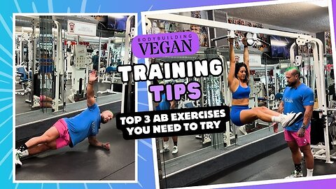 3 Ab Exercises You Should do | Core and Abs with TheBodybuildingVegan