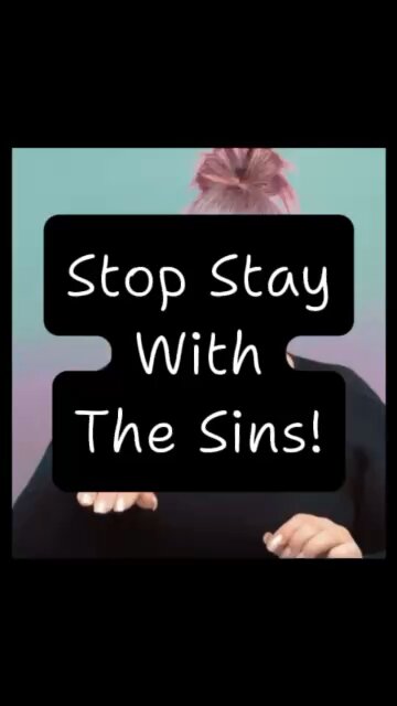 Stop Stay With The Sins! 🫣