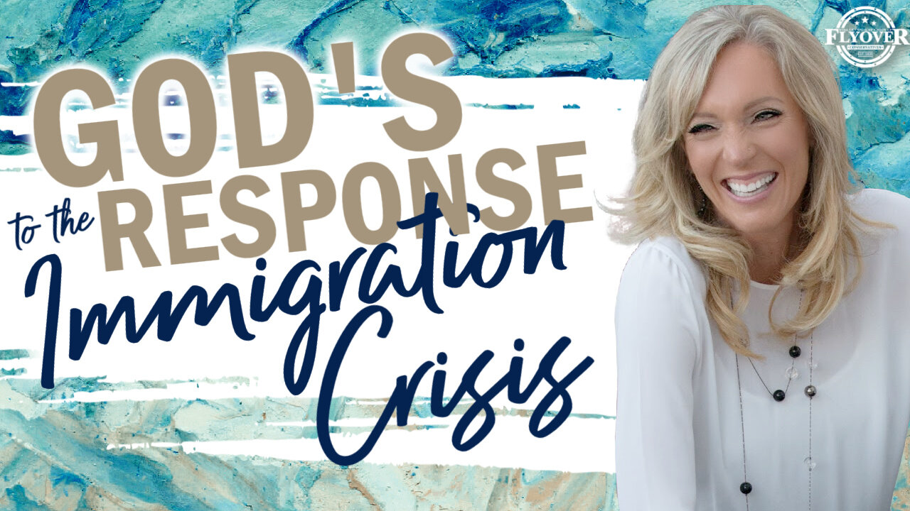 Prophecies | GOD’S RESPONSE TO THE IMMIGRATION CRISIS - The Prophetic Report with Stacy Whited
