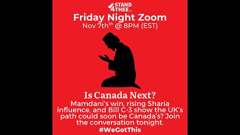 S4T Friday Zoom Nov 7th - Islam Infiltration