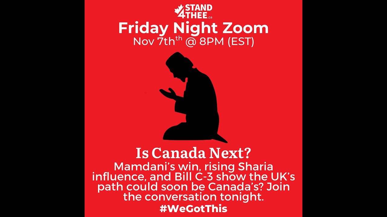 S4T Friday Zoom Nov 7th - Islam Infiltration