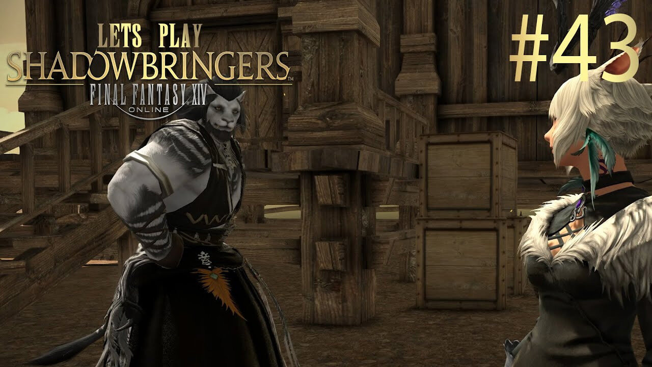 Let's Play Final Fantasy XIV SHADOWBRINGERS Ep 43