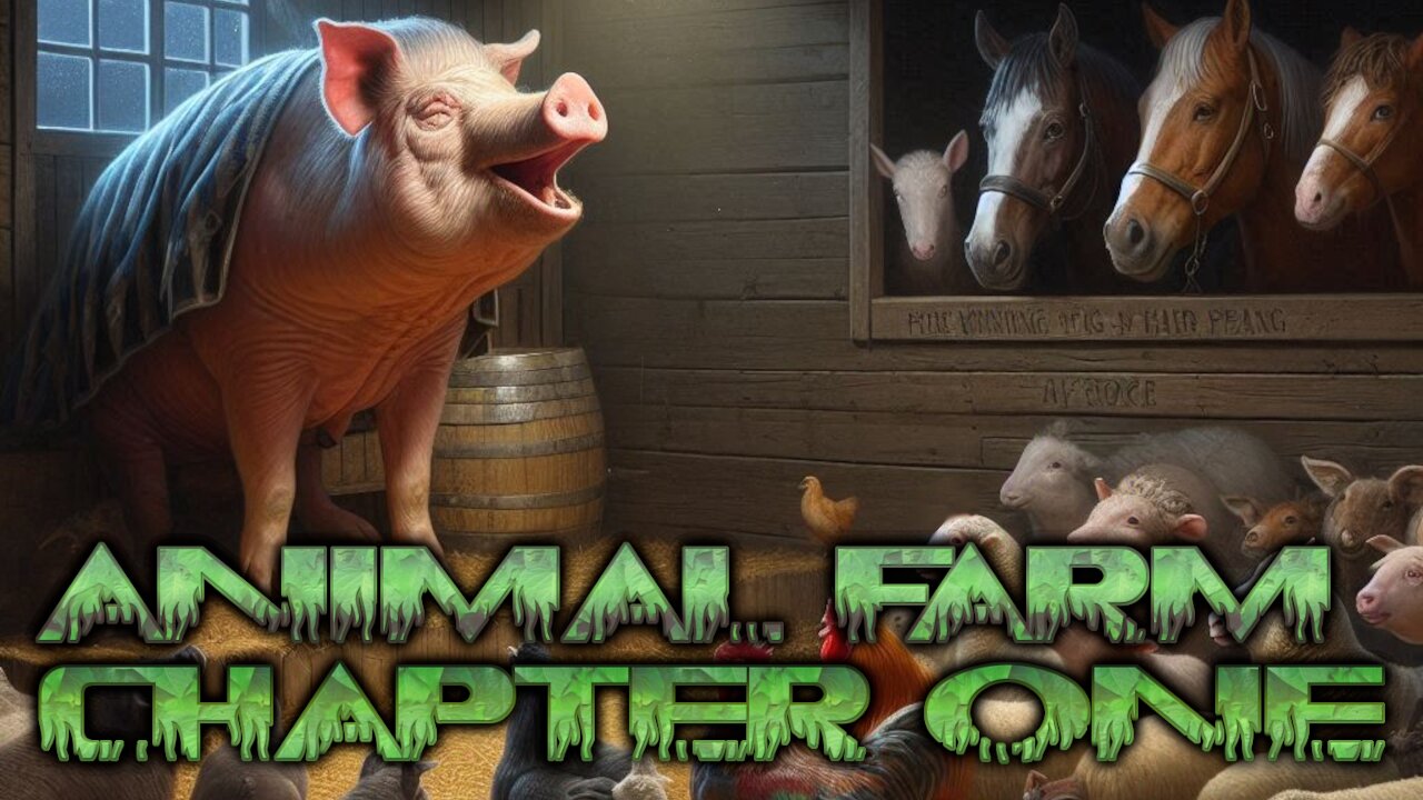 Animal Farm chapter 1