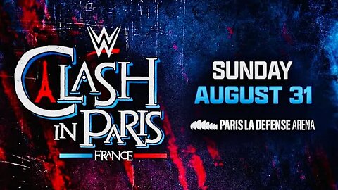 WWE Clash in Paris review