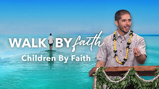 Children by Faith