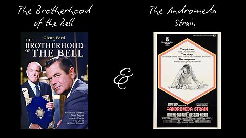 The Brotherhood of the Bell - The Andromeda Strain