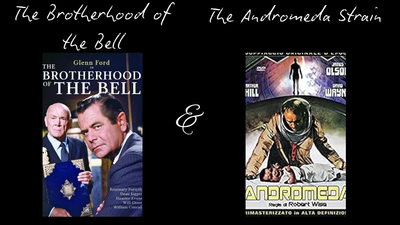 The Brotherhood of the Bell - The Andromeda Strain